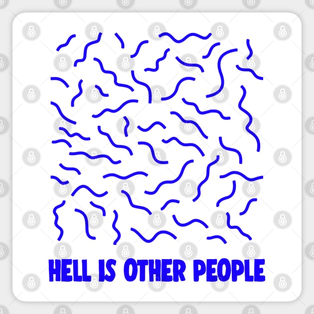 Hell Is Other People - Nihilist 80s Graphic Design Statement Sticker by DankFutura